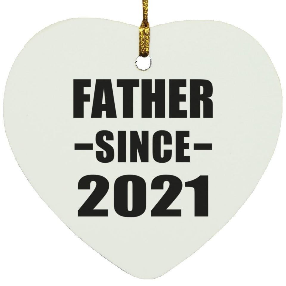 Father Since 2021 - Heart Ornament
