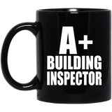 A+ Building Inspector - 11oz Coffee Mug Black