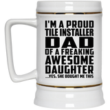 Proud Tile Installer Dad Of Awesome Daughter - Beer Stein