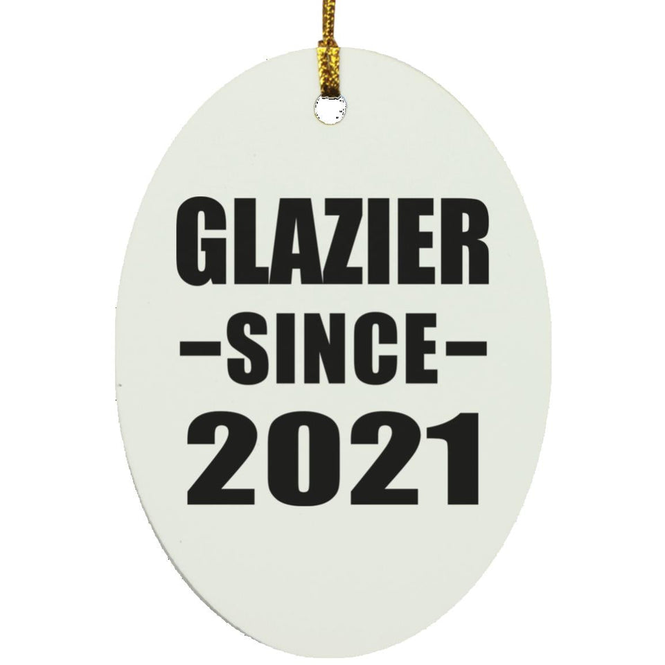 Glazier Since 2021 - Oval Ornament