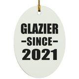 Glazier Since 2021 - Oval Ornament