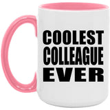 Coolest Colleague Ever - 15oz Accent Mug Pink