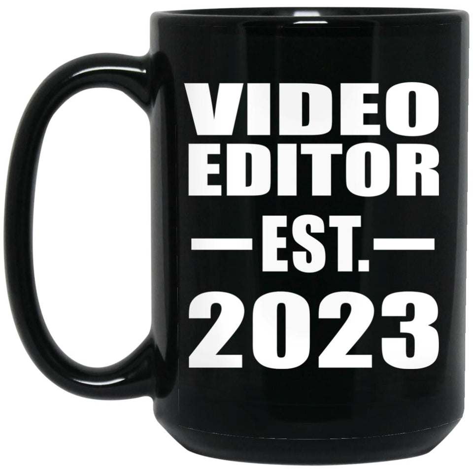 Video Editor Established EST. 2023 - 15oz Coffee Mug Black
