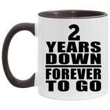 2nd Anniversary 2 Years Down Forever to Go - 11oz Accent Mug Black