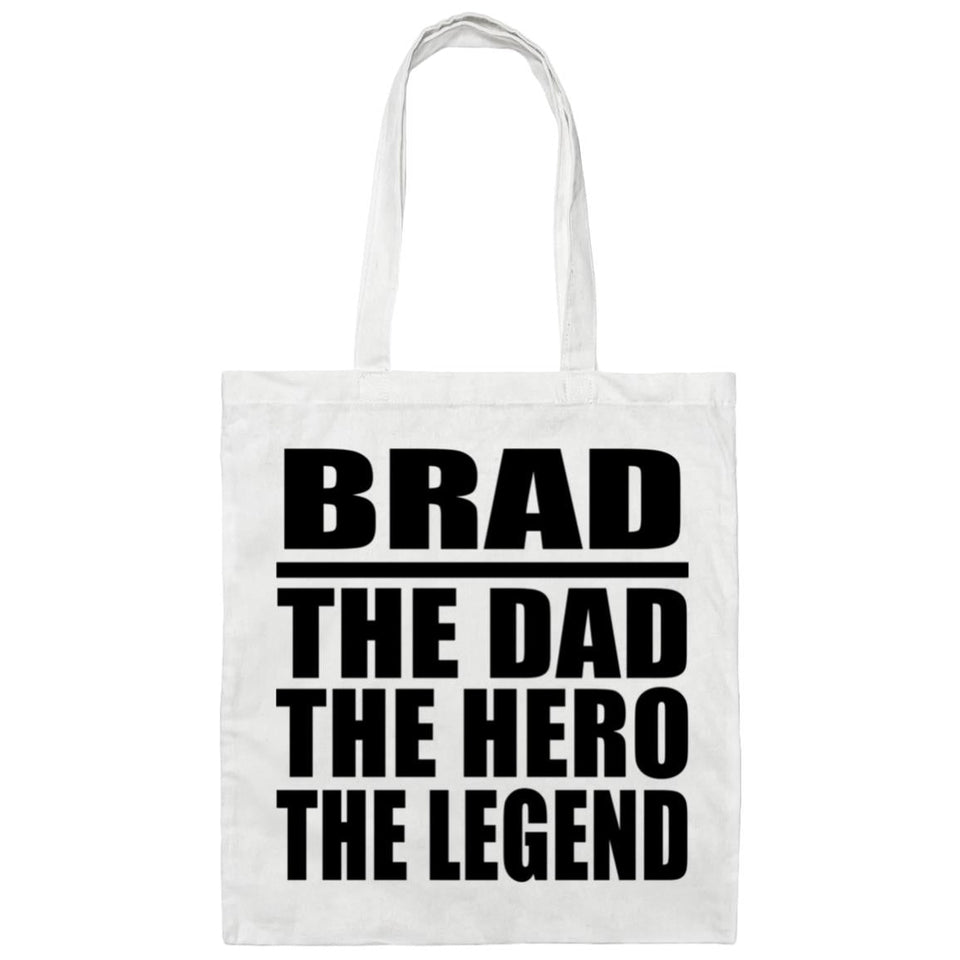 Brad The Dad The Hero The Legend - Tote Bag White