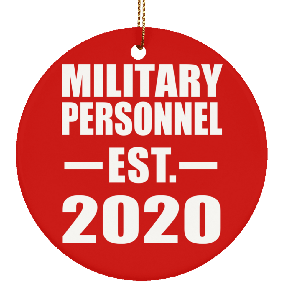 Military Personnel Established EST. 2020 - Circle Ornament