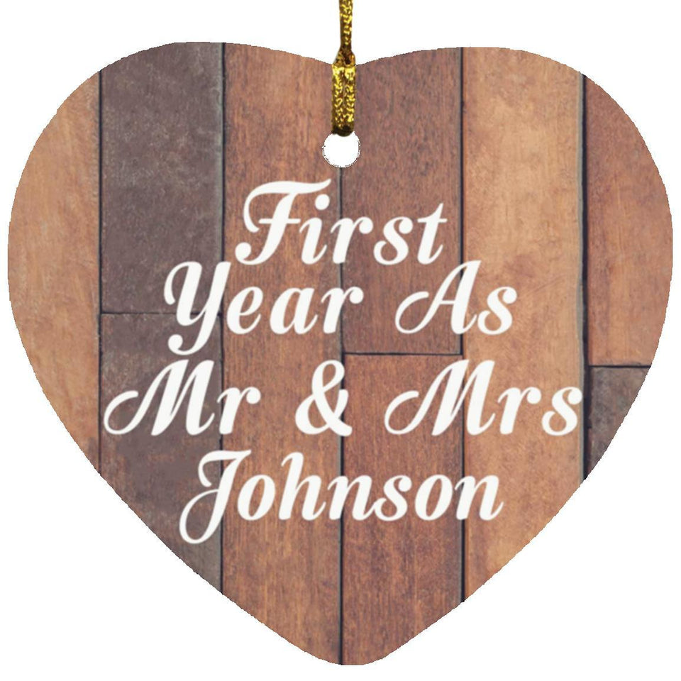 First Year As Mr & Mrs Johnson - Heart Ornament E