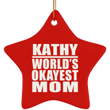 Kathy World's Okayest Mom - Star Ornament