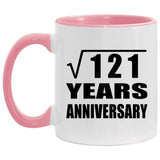 11th Anniversary Square Root of 121 Years Anniversary - 11oz Accent Mug Pink