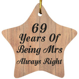 69th Anniversary 69 Years Of Being Mrs Always Right - Star Ornament C