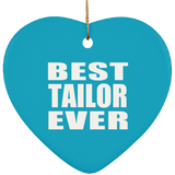 Best Tailor Ever - Heart Ornament