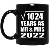 32nd Anniversary Square Root of 1024 Years As Mr & Mrs 2022 - 11oz Coffee Mug Black