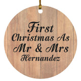 First Christmas As Mr & Mrs Hernandez - Circle Ornament C