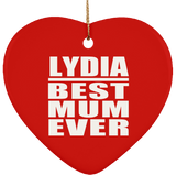 Lydia Best Mum Ever - Heart Ornament