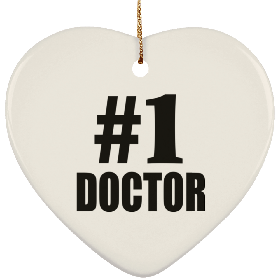 Number One #1 Doctor - Heart Ornament