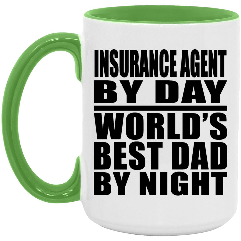 Insurance Agent By Day World's Best Dad By Night - 15oz Accent Mug Green