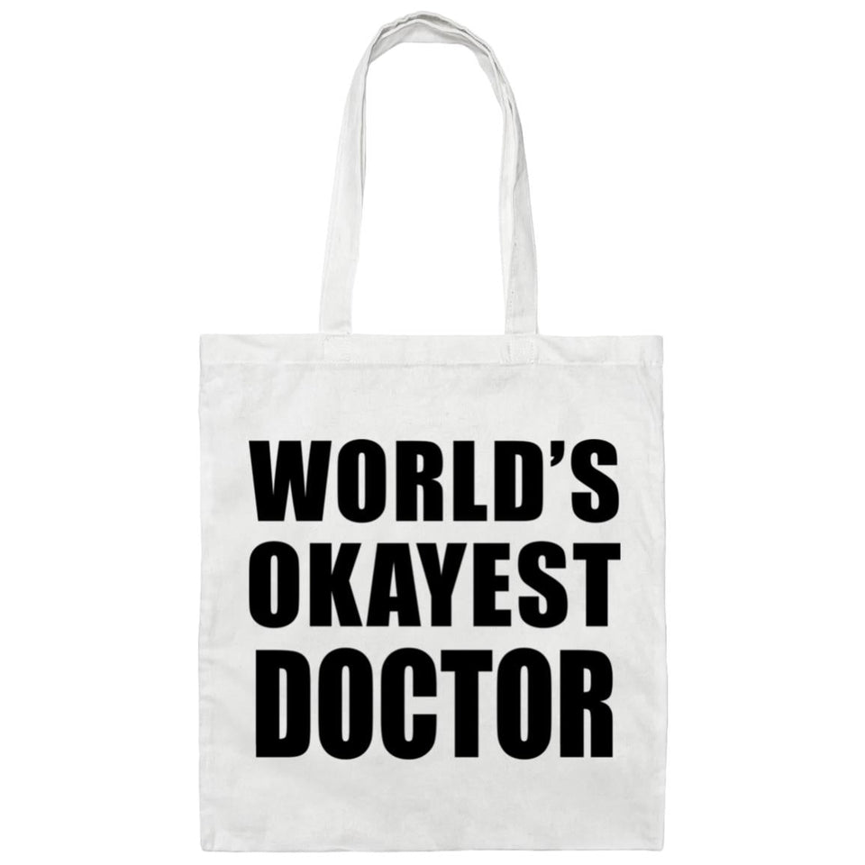 World's Okayest Doctor - Tote Bag White