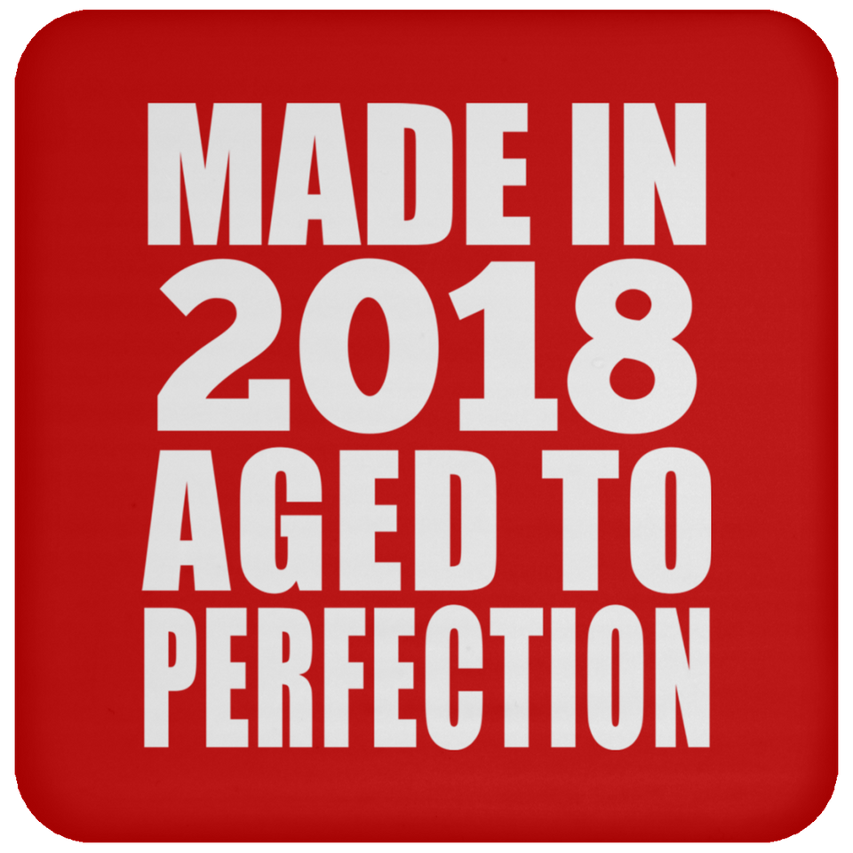 6th Birthday Made In 2018 Aged to Perfection - Drink Coaster