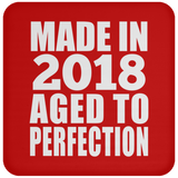 6th Birthday Made In 2018 Aged to Perfection - Drink Coaster