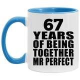67th Anniversary 67 Years Of Being Mr Perfect - 11oz Accent Mug Blue