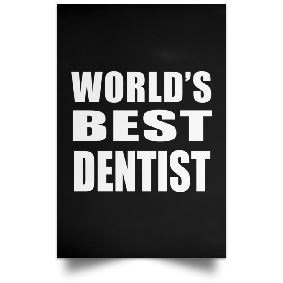 World's Best Dentist - Poster Portrait