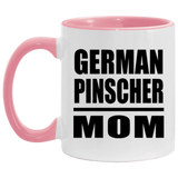 German Pinscher Mom - 11oz Accent Mug Pink
