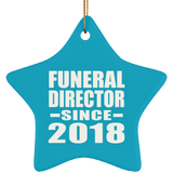Funeral Director Since 2018 - Star Ornament