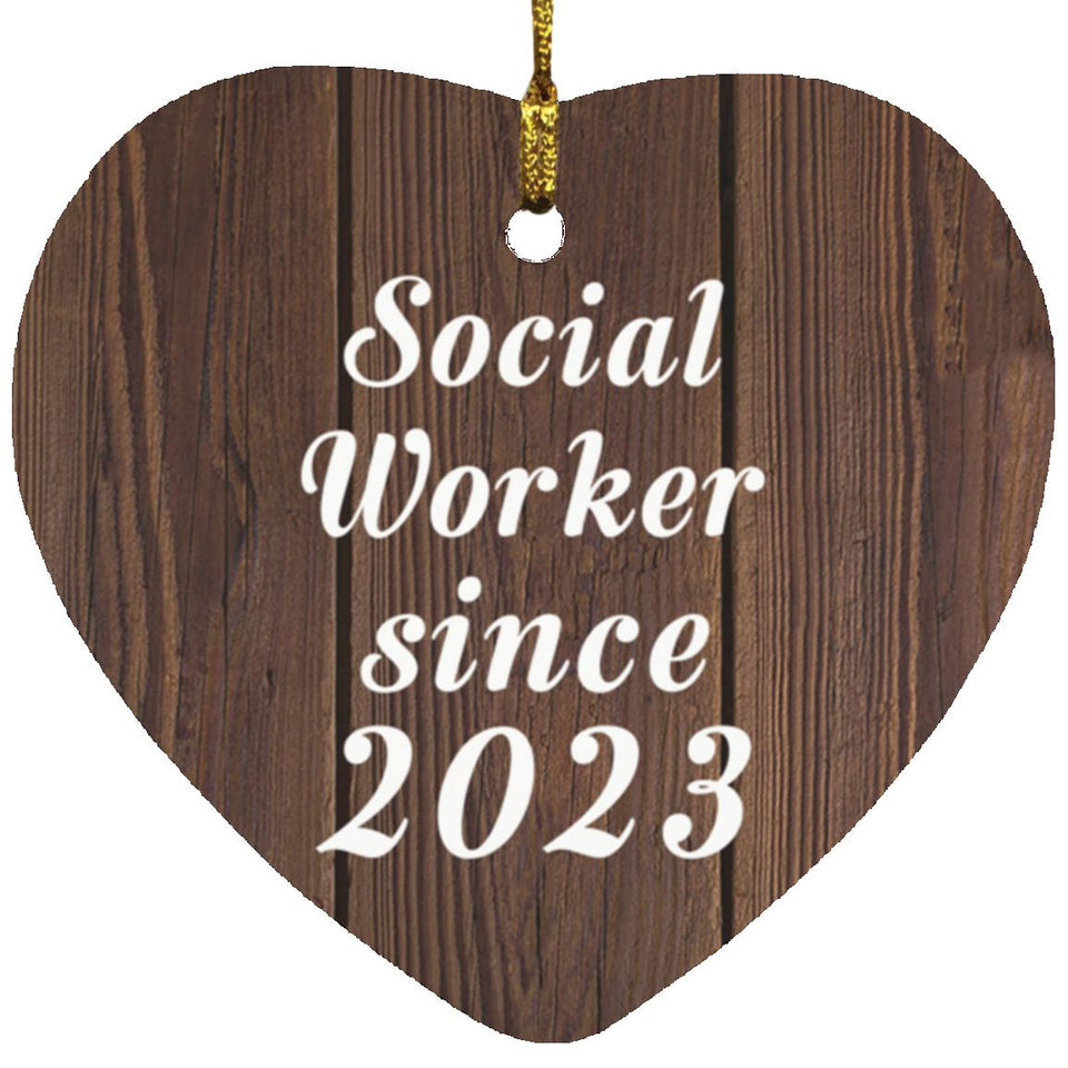 Social Worker Since 2023 - Heart Ornament D
