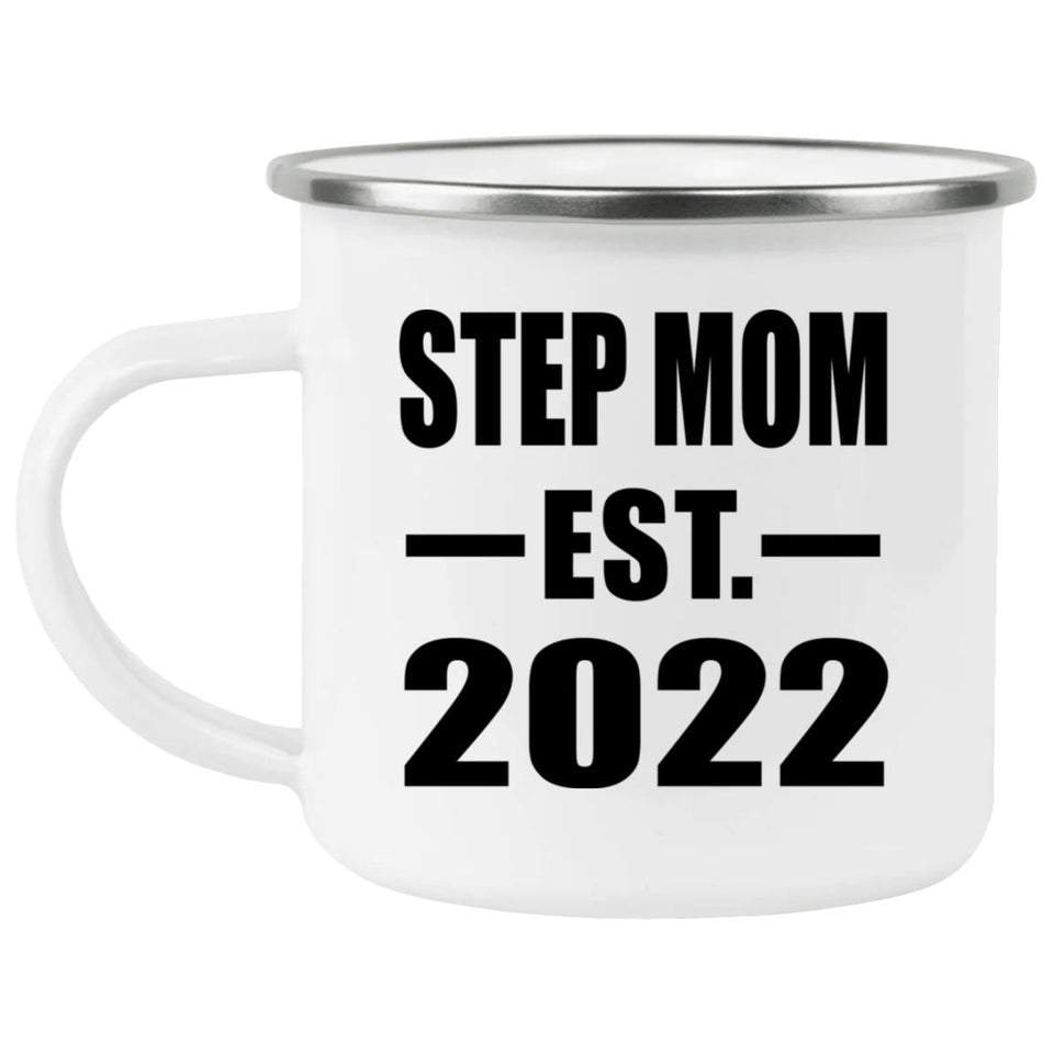 Step Mom Established EST. 2022 - 12oz Camping Mug