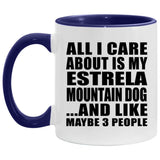 All I Care About Is My Estrela Mountain Dog - 11oz Accent Mug Purple