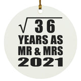 6th Anniversary Square Root of 36 Years As Mr & Mrs 2021 - Circle Ornament