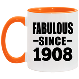 116th Birthday Fabulous Since 1908 - 11oz Accent Mug Orange