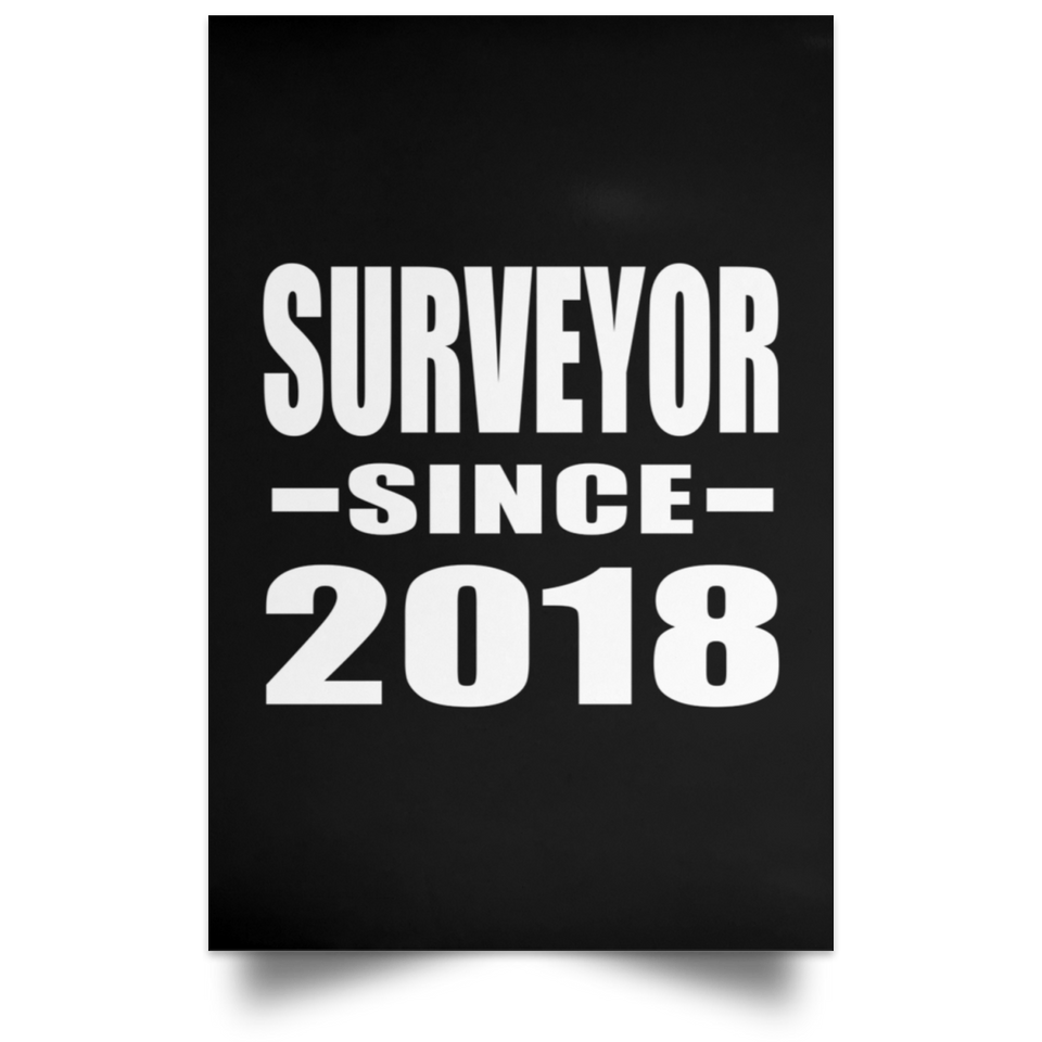 Surveyor Since 2018 - Poster Portrait
