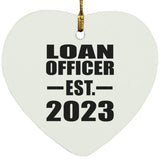 Loan Officer Established EST. 2023 - Heart Ornament