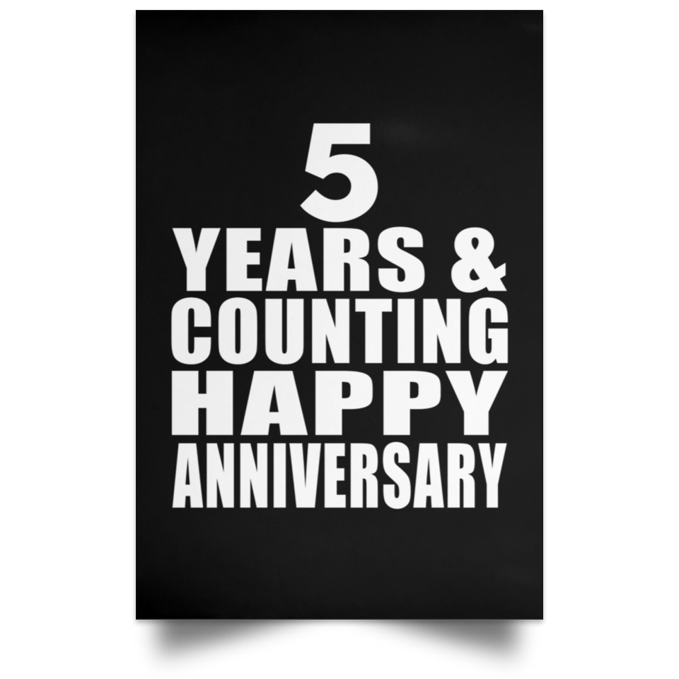 Happy 5th Anniversary 5 Years & Counting - Poster Portrait
