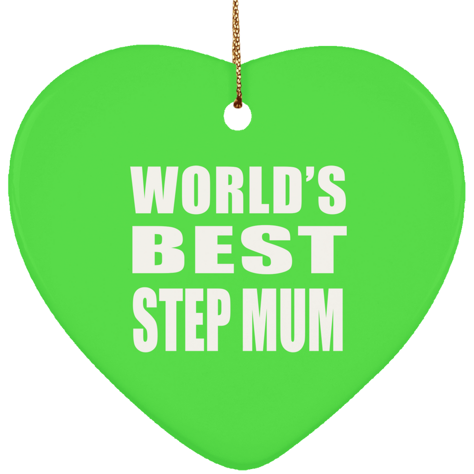World's Best Step Mum - Heart Ornament
