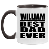 William Best Dad Ever - 11oz Accent Mug Black