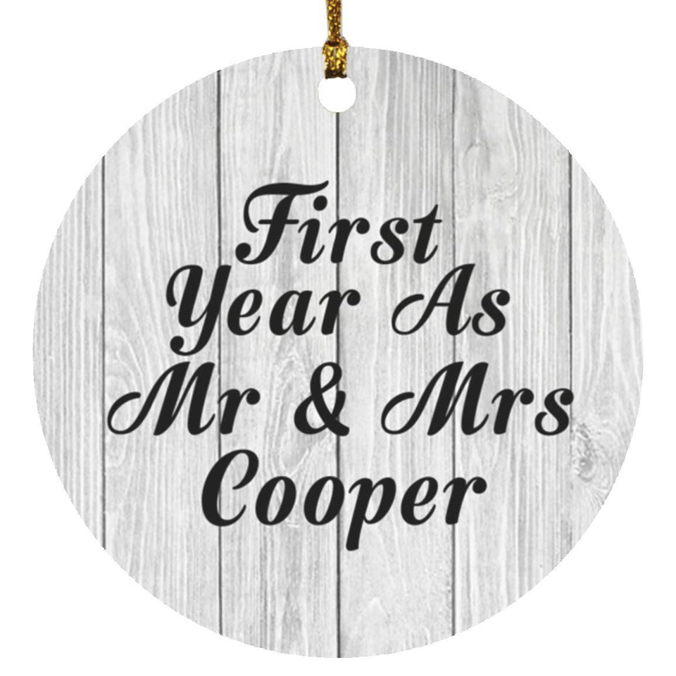 First Year As Mr & Mrs Cooper - Circle Ornament F