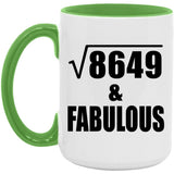 93rd Birthday Square Root of 8649 & Fabulous - 15oz Accent Mug Green