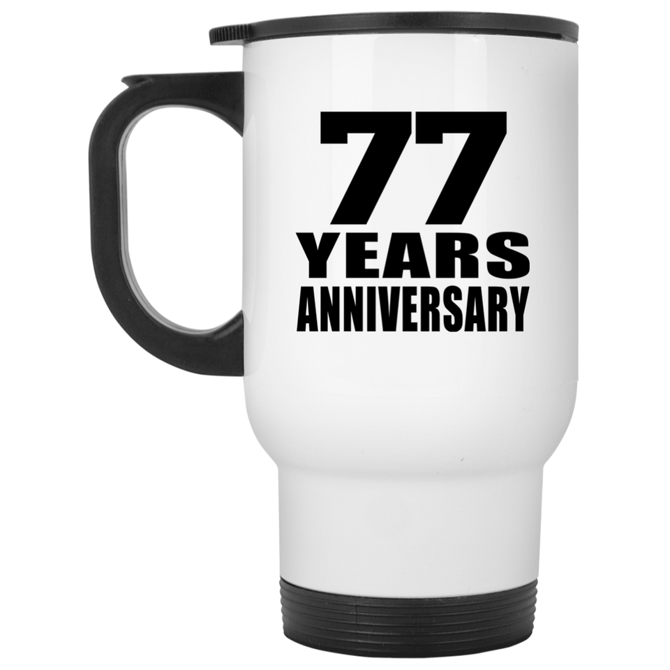 77th Anniversary 77 Years - White Travel Mug
