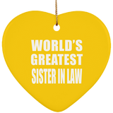 World's Greatest Sister In Law - Heart Ornament