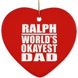 Ralph World's Okayest Dad - Heart Ornament