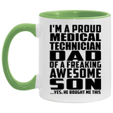 Proud Medical Technician Dad Of Awesome Son - 11oz Accent Mug Green