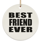 Best Friend Ever - Circle Ornament