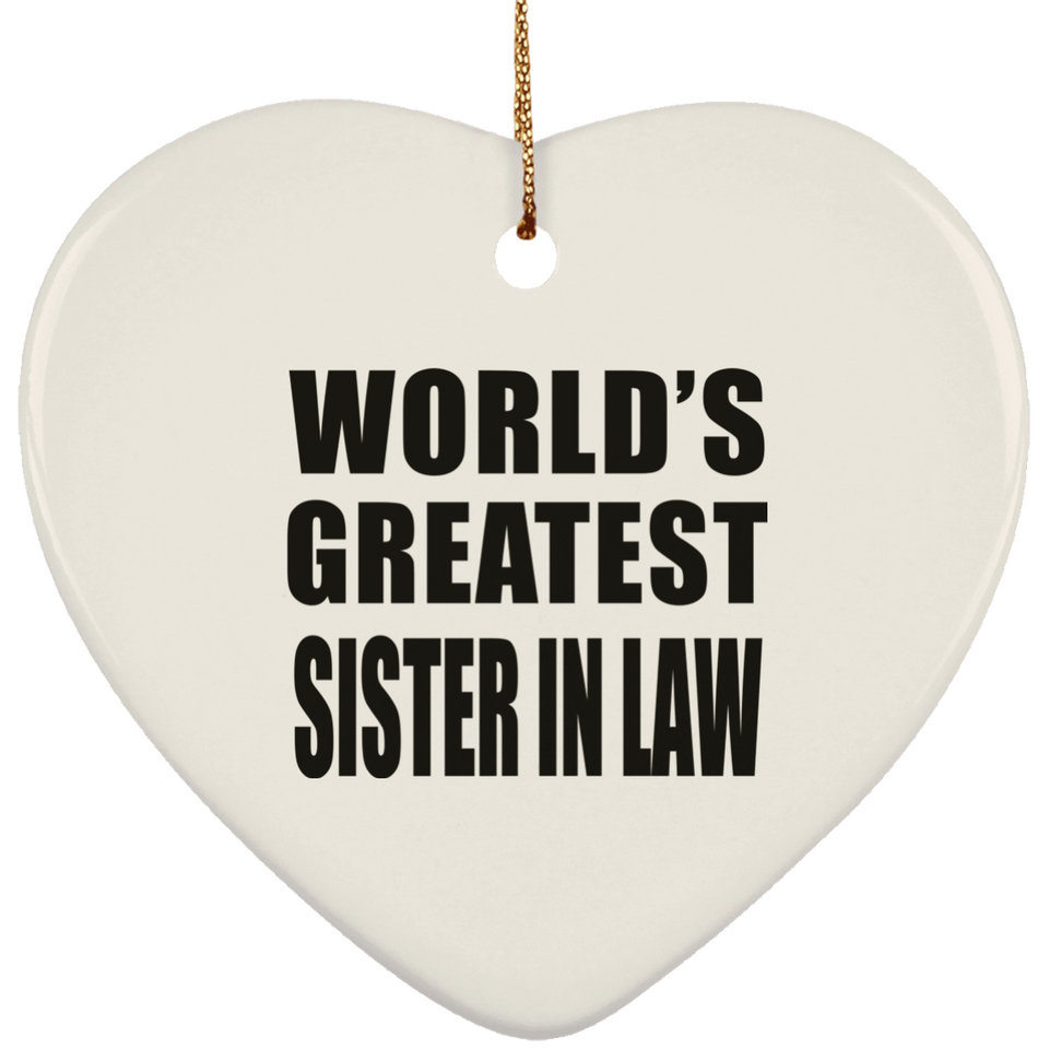 World's Greatest Sister In Law - Heart Ornament