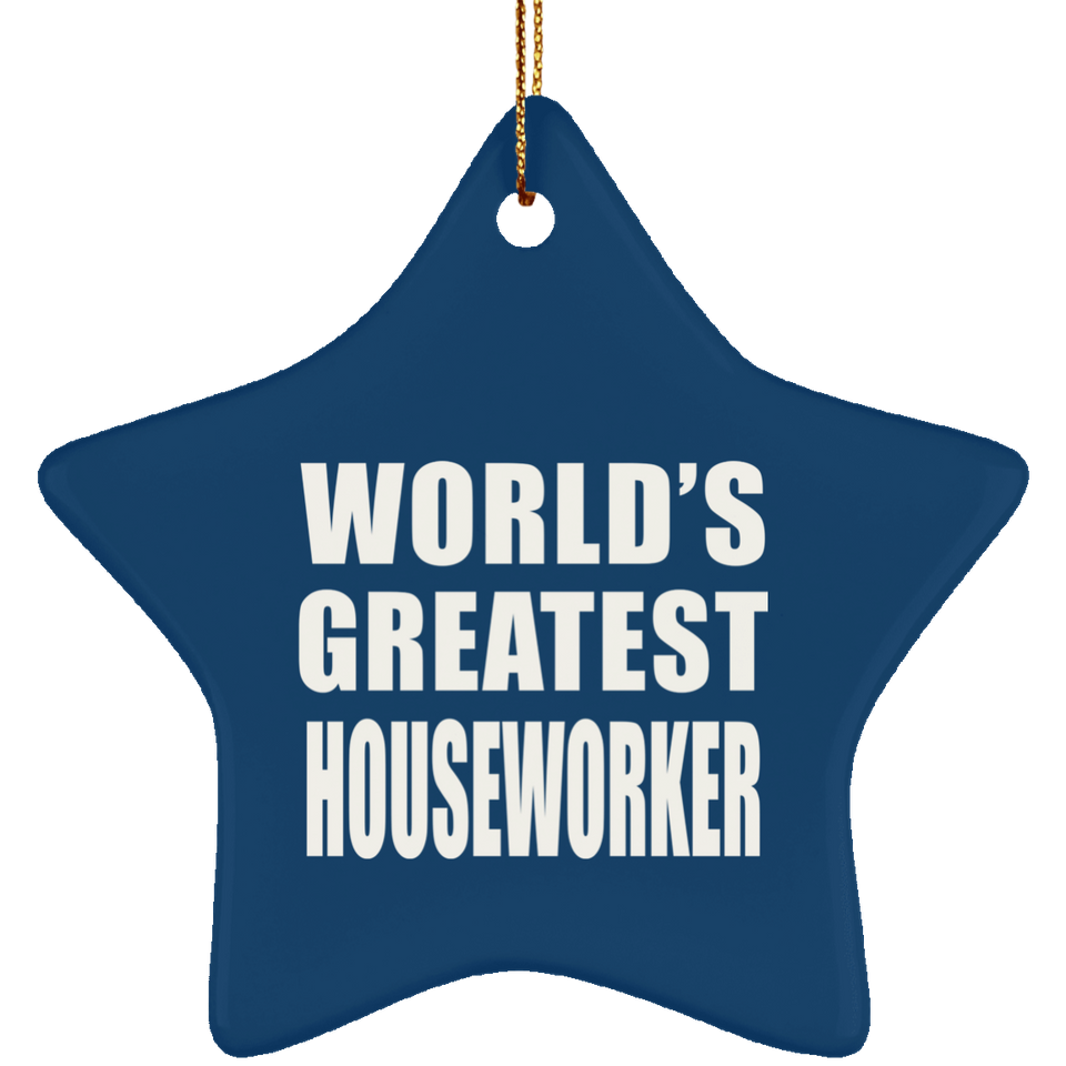 World's Greatest Houseworker - Star Ornament