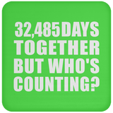 89th Anniversary 32,485 Days Together But Who's Counting - Drink Coaster
