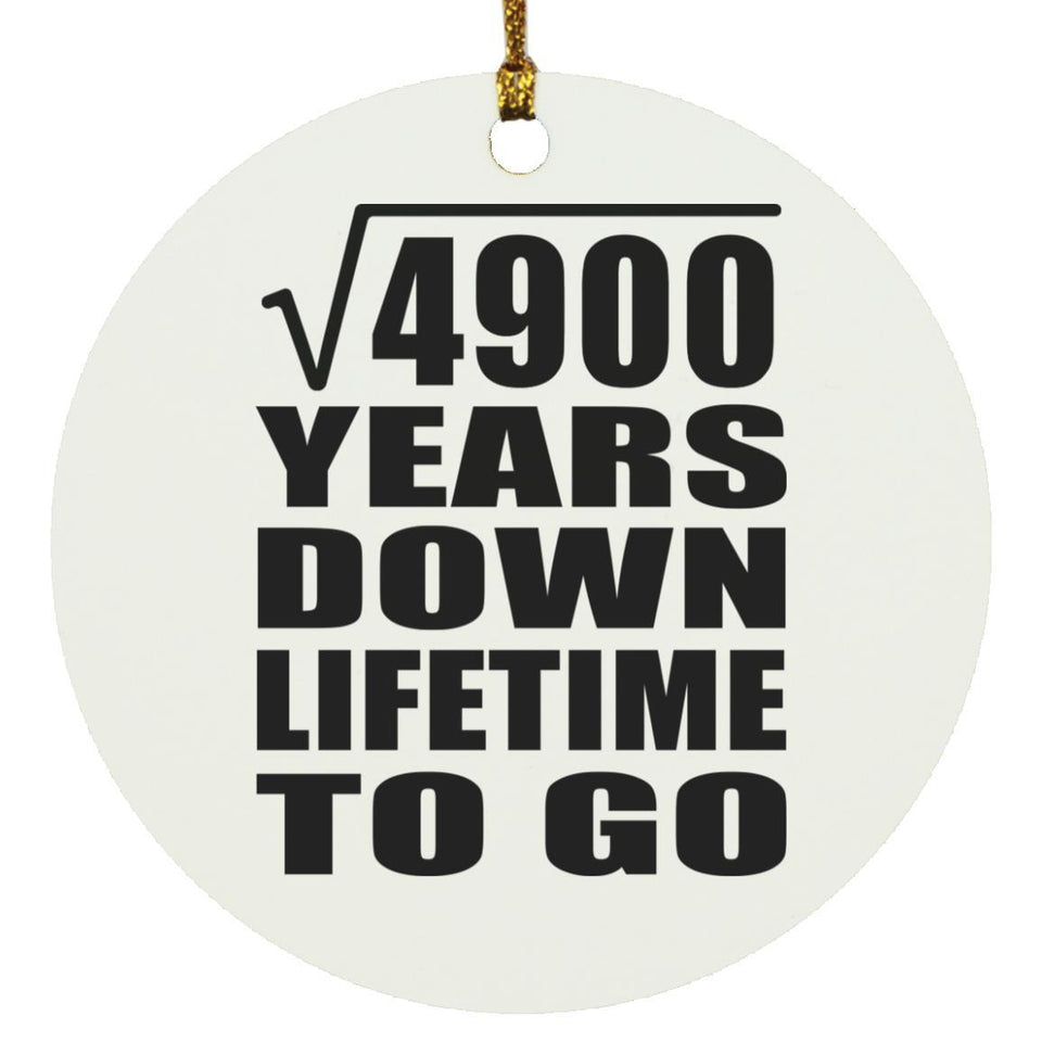 70th Anniversary Square Root of 4900 Years Lifetime To Go - Circle Ornament