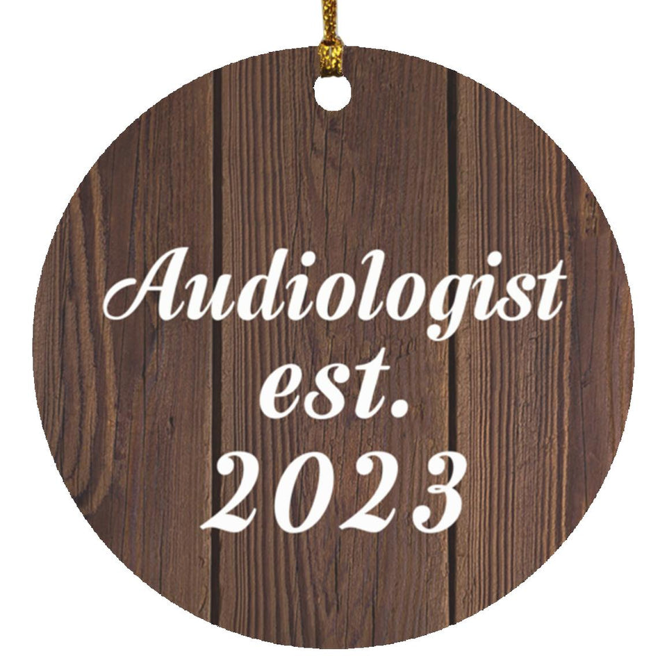 Audiologist Established Est. 2023 - Circle Ornament D