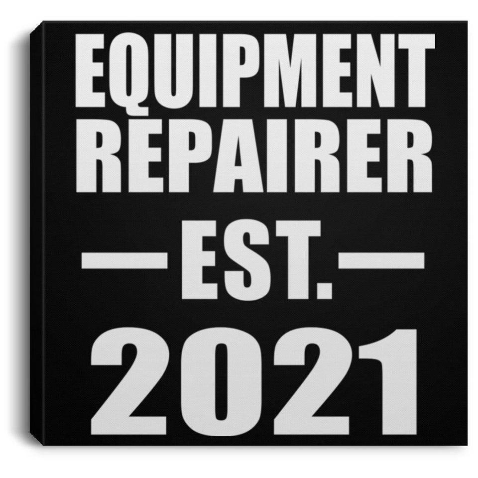 Equipment Repairer Established EST. 2021 - Canvas Square